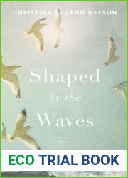 Shaped by the Waves