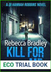 Kill for Me (D.I. Hannah Robbins, #5)