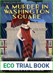 A Murder in Washington Square (Penelope Banks Murder Mysteries, #5)