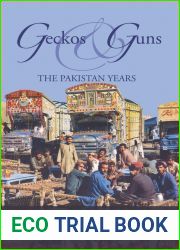 Geckos and Guns: The Pakistan Years (Living as an Expat Series Book 2)