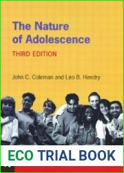 The Nature of Adolescence. 3e (Adolescence and Society)