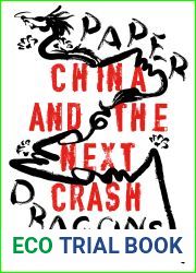 Paper Dragons: China and the Next Crash
