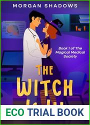The Witch Is In: Book 1 of the Magical Medical Society Series