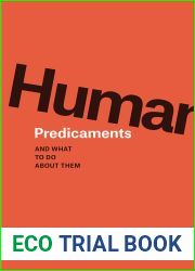 Human Predicaments: And What to Do about Them