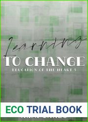 Learning to Change (The Education of the Heart Book 5)