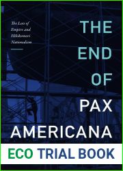 The End of Pax Americana: The Loss of Empire and Hikikomori Nationalism (Asia-Pacific: Culture, Politics, and Society)
