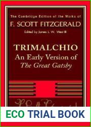 Trimalchio: An Early Version of The Great Gatsby