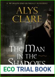 The Man in the Shadows (World|s End Bureau Victorian Mystery #3)