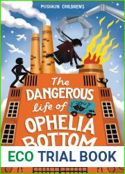 The Dangerous Life of Ophelia Bottom