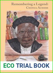 Remembering a Legend: Chinua Achebe