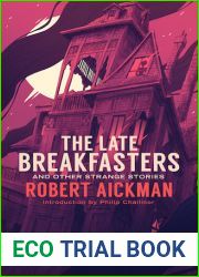 The Late Breakfasters and Other Strange Stories