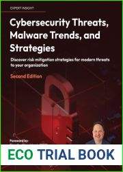 Cybersecurity Threats, Malware Trends 2nd ed.