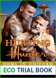 Hurting Hunter (Doms In Uniform Book 4)