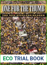 One for the Thumb: The New Steelers Reader (The Library of Pittsburgh Sports History)