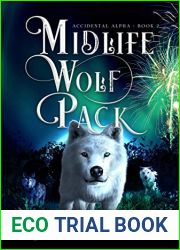 Midlife Wolf Pack (Accidental Alpha #2)