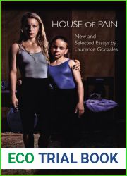 House of Pain: New and Selected Essays