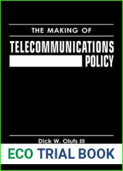 The Making of Telecommunications Policy