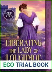 Liberating the Lady of Loughmoe (The Ladies of the Keep #1)