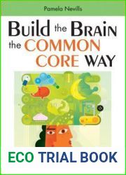 Build the Brain the Common Core Way