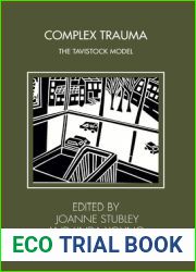 Complex Trauma: The Tavistock Model (Tavistock Clinic Series)