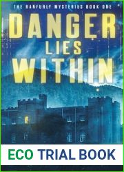 Danger Lies Within (The Ranfurly Mysteries, #1)