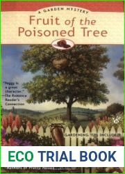 Fruit of the Poisoned Tree (Peggy Lee Garden Mystery, #2)