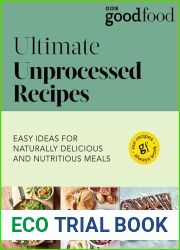 Good Food: Ultimate Unprocessed Recipes