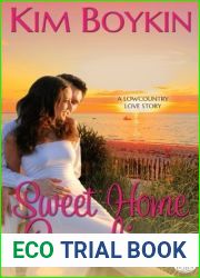 Sweet Home Carolina (Magnolia Bay #2; Island Bliss #3)