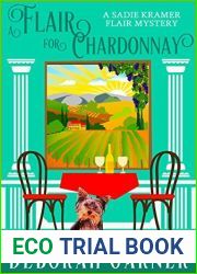 A Flair for Chardonnay (Sadie Kramer Flair, #1)