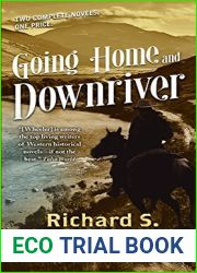 Going Home and Downriver (Skye|s West)