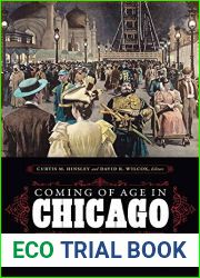 Coming of Age in Chicago: The 1893 World|s Fair and the Coalescence of American Anthropology