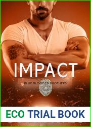 Impact (Blue Blooded Brothers #4)