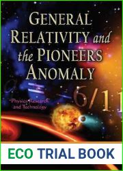 General Relativity and the Pioneers Anomaly (Physics Research and Technology)