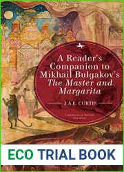 A Reader|s Companion to Mikhail Bulgakov|s The Master and Margarita (Companions to Russian Literature)