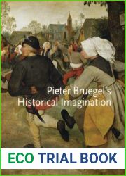 Pieter Bruegel|s Historical Imagination