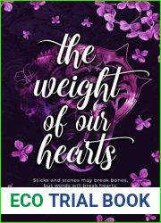 The Weight of Our Hearts