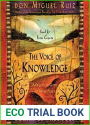 [The Voice of Knowledge] (By: Don Miguel Ruiz) [published: August, 2005]