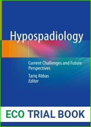 Hypospadiology: Current Challenges and Future Perspectives
