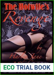 The Hotwife|s Revenge (Confessions of a Hotwife Book 1)