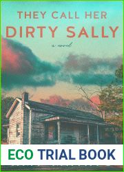 They Call Her Dirty Sally