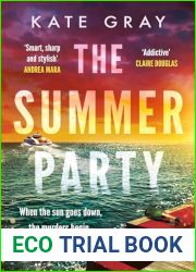The Summer Party: the most explosive and addictive summer thriller to keep you hooked in 2024