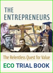 The Entrepreneurs: The Relentless Quest for Value