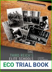 The Third Reich|s Elite Schools: A History of the Napolas
