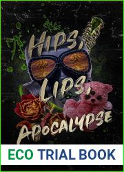 Hips, Lips, Apocalypse (Final Ghouls #1)