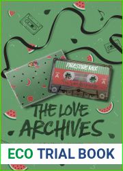The Love Archives: Bonus Scenes and Excerpts for Palestine (The Love Archives Volumes Book 1)