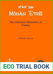 The Christian Minorities in Turkey (Moran Etho)