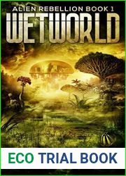 Wetworld (Alien Rebellion, #1)
