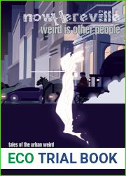 Nowhereville: Weird Is Other People