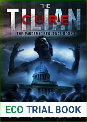 The Tilian Cure (Tilian Virus, #3)