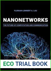 Nanonetworks: The Future of Communication and Computation
